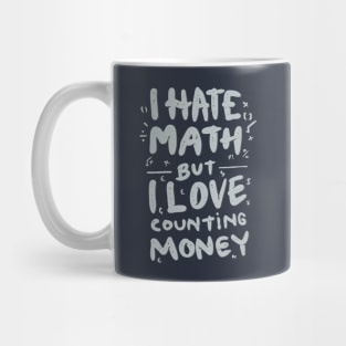 I Hate Math Mug